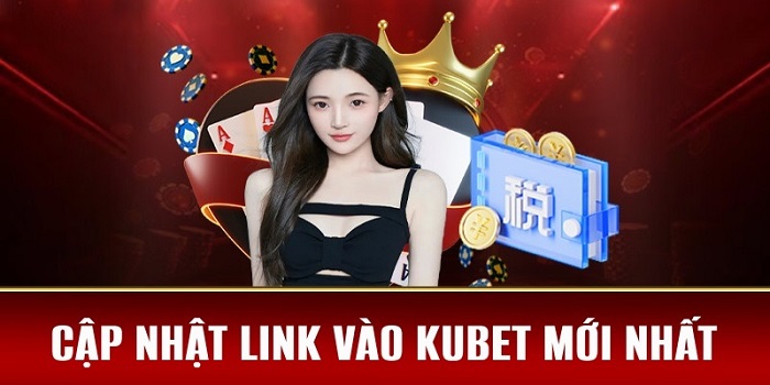 link vào Kubet không bị chặn. Do